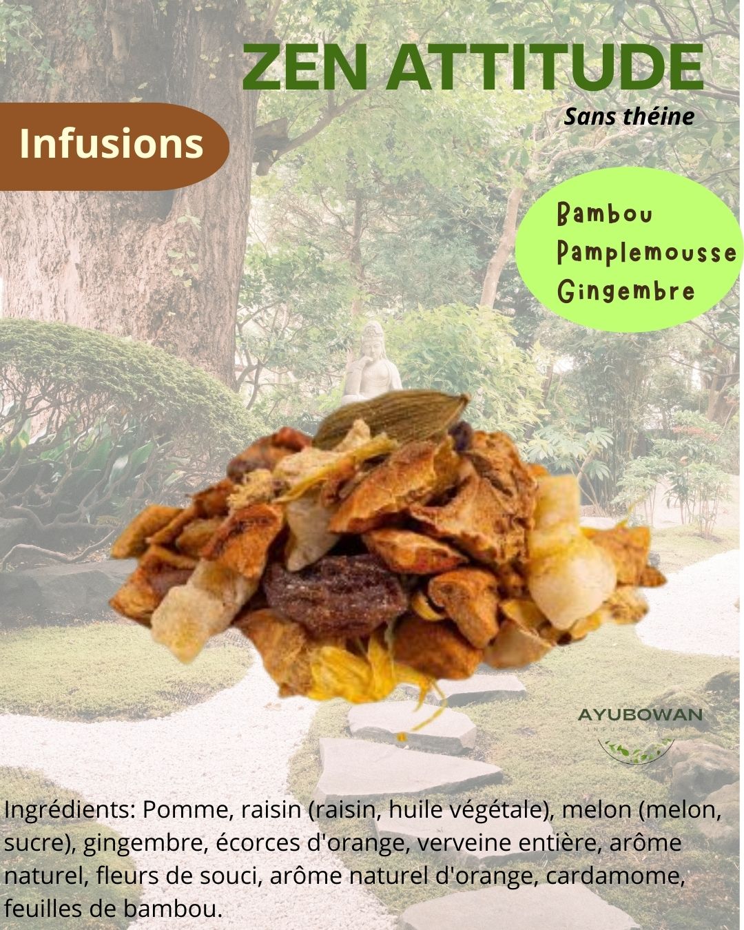 Infusion Zen attitude - Ayubowan