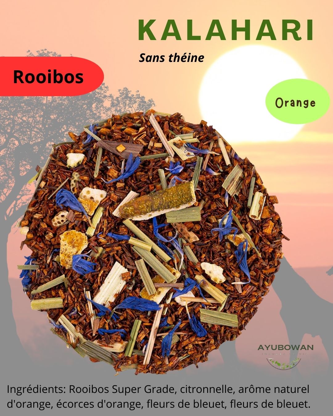 Rooibos Kalahari - Ayubowan