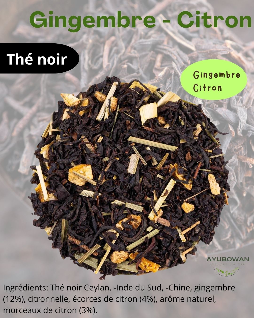Thé noir Gingembre citron - ayubowan